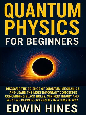 cover image of QUANTUM PHYSICS FOR BEGINNERS